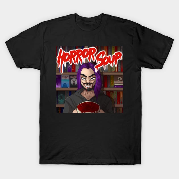 Horror Soup Cover Art T-Shirt by Horror Soup Podcast